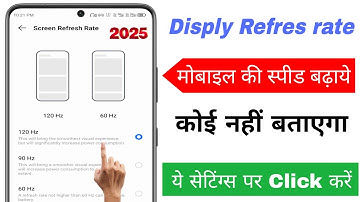 High refresh rate | high refresh rate | enable 120hz refresh rate | how to change phone refresh rate