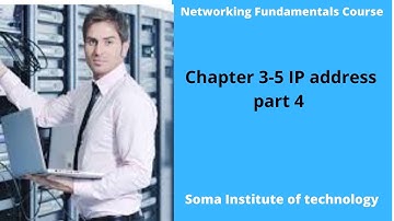 Chapter 3-5 IPv4 address Part 4| Networking Fundamentals | AF Soomaali