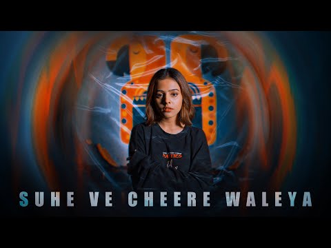 Suhe Ve Chire Waaleya | Shreya Jain