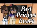 Past princes react to future wives! ( part 1 ) gacha ( original )