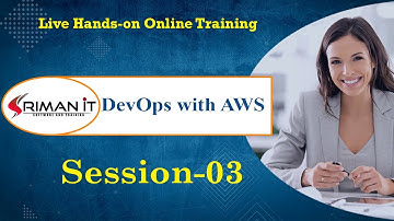 DevOps with AWS Demo | Session - 3 | Online Training | Sriman IT