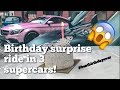 Surprise Birthday Ride With 3 Supercars!