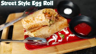 बाजार जैसा अंडा रोल | How to make Egg Roll Recipe | Street Paratha Omelette Roll | Chef Ravi Mathur