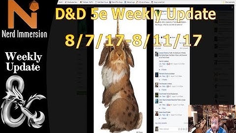 D&D Weekly Update-New 1-20 Adventure! (8/7/17-8/11/17) | Nerd Immersion