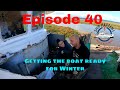 Ep 40 - Massive Holes in the Deck! Winterizing The Boat And Setting New Anchors