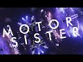 Motor Sister - Can't Get High Enough (OFFICIAL VIDEO)