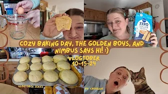 Cozy Baking Day, The Golden Boys, and Nimbus Says Hi! :) ~Vlogtober Day 15