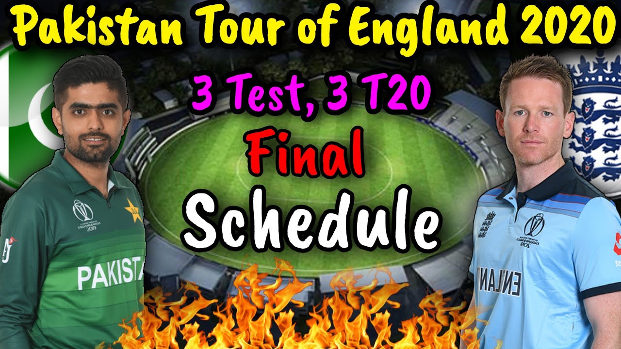pak tour of england schedule