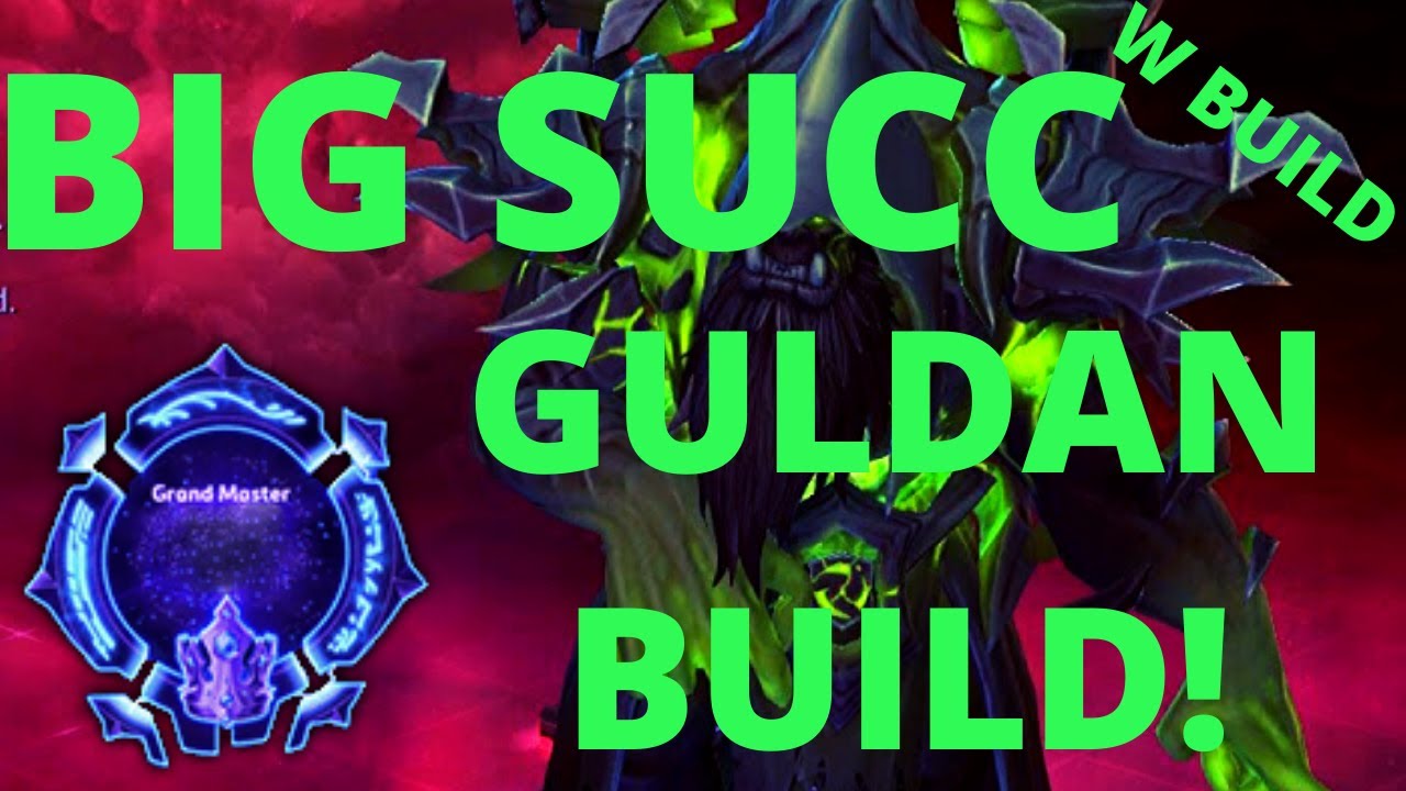 Guldan Horrify - W BUILD! SUCCING OUT OF MY MIND! - Grandmaster Storm ...