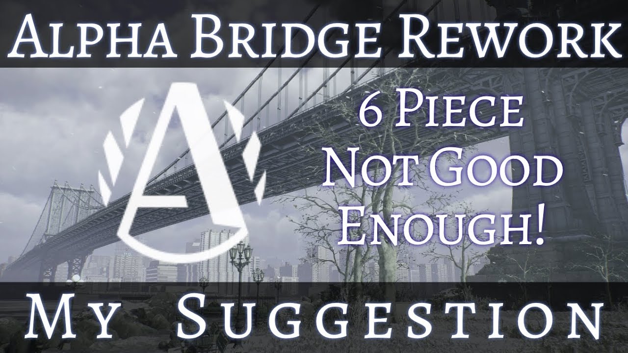 Lets Talk About Alpha Bridge (1.8.2) The Division Solo PvP