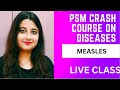 Psm diseases crash course measles ep 1 fmge2022 neetpg2023 next inicet