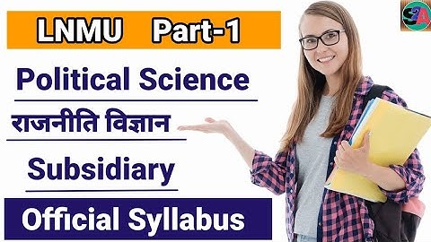 LNMU part-1 Political Science Subsidiary Syllabus / LNMU Part-1 Pol Science subsidiary