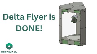 After Months of Work, Here’s My Beginner-Friendly Delta 3D Printer! Delta Flyer!