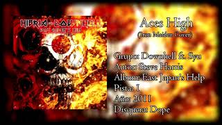 Downhell ft. Syu (GALNERYUS) - Aces High (Iron Maiden Cover)