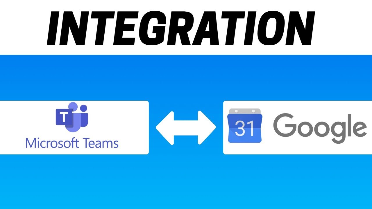 How to Integrate Microsoft Teams with Google Calendar YouTube