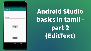 Android app development for beginner in tamil - part 2 (EditText)