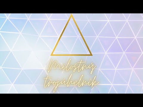 Video: Milostné Trojúhelníky