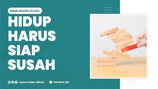 [LIVE] HIDUP HARUS SIAP SUSAH | Ustadz Dr. Zaenal Abidin LC, M.M  حفظه الله