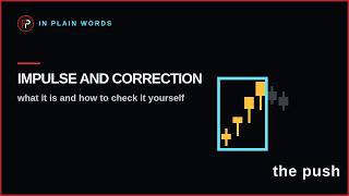 Impulse and correction in plain words why a pullback is not a reversal