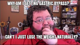 Why Should I get Gastric Bypass Surgery? Can't I Lose The Weight Naturally?