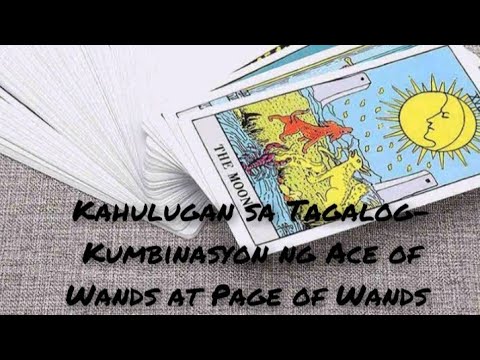 Video: Ano ang kahulugan ng Ace of Wands?
