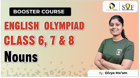 English Olympiad   Class 6,7 and 8  Nouns | IEO 2025