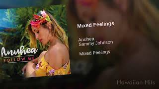 Video thumbnail of "Anuhea - Mixed Feelings 🌴🌊"