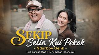 Cover SEKIP "SETIA KUI PEKOK" - NDARBOY GENK