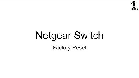 Netgear Switch: Factory Reset