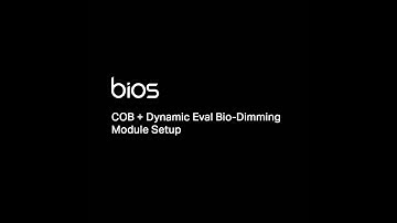 COB + Dynamic Eval Bio-Dimming Module Setup
