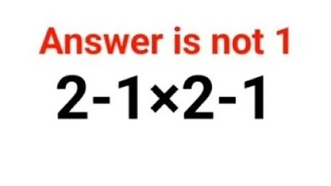 2-1×2-1 Answer is not 1. Can you solve this Ukraine Math Test problem?#math #ukraine