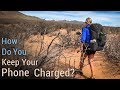 How to Keep Your Electronics Charged While Backpacking