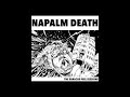 Napalm Death - From Enslavement to Obliteration (Peel Sessions) [Official Audio]