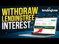How to withdraw interest payments from LendingTree investments - Beginner Guide