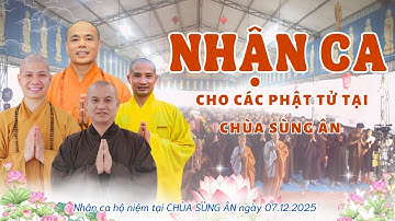 [🔴]TRỰC TIẾP NHẬN CA CHO CÁC PHẬT TỬ TẠI CHÙA SÙNG ÂN  - BẮC NINH  CN NGÀY 07/12/2025