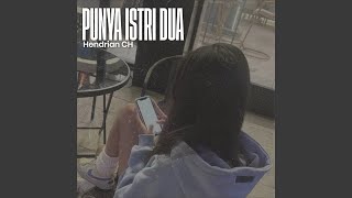 Punya Istri Dua