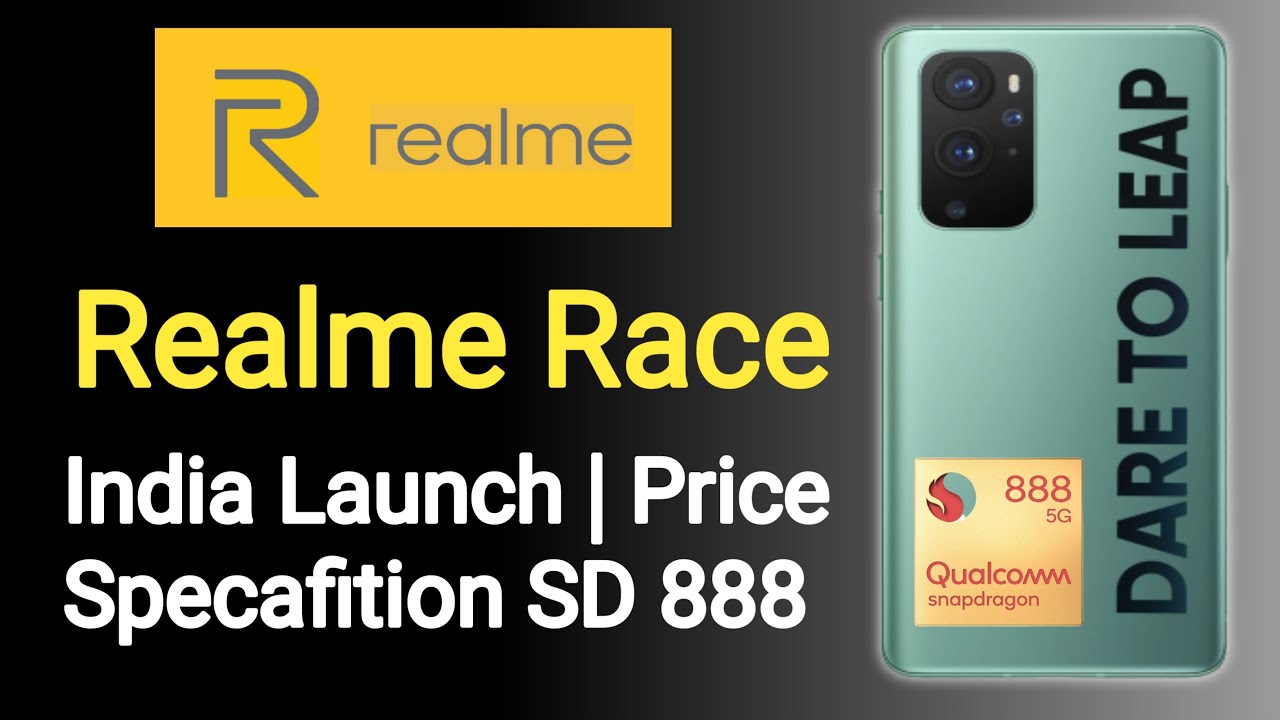 Realme Race Official Launch Date🔥Realme Race India Price🔥Realme Race Specafition Official Details