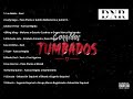 Mix corridos tumbados - Peso Pluma, Xavi, Fuerza R, Sebastián y Eugenio Esquivel, Marca R, Blessd.