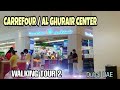 AL GHURAIR CENTER / CARREFOUR DUBAI UAE (Walking Tour 2)