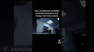 Berberde Kamerasını Açık Unuttu