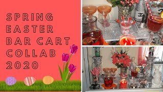 Spring Easter Bar Cart Collab 2020