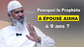Pourquoi le Prophète Muhammad a épousé Aisha à 9 ans ? Dr Zakir Naik démonte les mensonges
