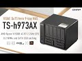 Brand new product overview of the qnap tsh973ax zfs nas