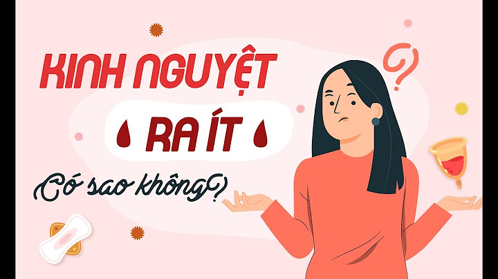 Kinh nguyệt ra it nhưng kéo dài webtretho