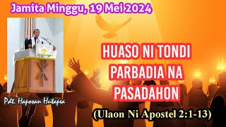 Jamita Minggu Pentakosta, 19 Mei 2024, Ulaon Ni Apostel 2:1-13 @haposanhutapea2725