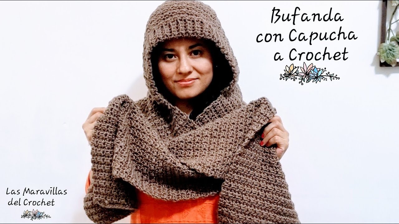 SUBTITLED IN ENGLISH) BUFANDA CON CAPUCHA A CROCHET(ganchillo) #crochet #LasMaravillasdelCrochet -