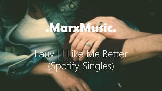 Lauv | I Like Me Better (Spotify Singles)