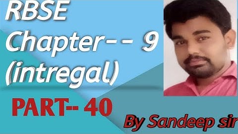 CBSE and RBSE class 12th mathematics chapter--9 integral solve by sandeep sir