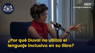 Elizabeth Duval y el lenguaje inclusivo