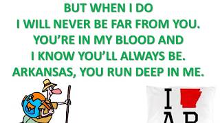 7. Arkansas, You Run Deep in Me (State Song by Wayland Holyfield; Copyright 1986) chords